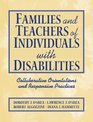 Families and Teachers of Individuals With Disabilities Collaborative Orientations and Responsive Practices