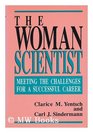 The Woman Scientist Meeting the Challenges for a Successful Career