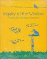 Inquiry at the Window  Pursuing the Wonders of Learners