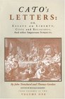 Cato's Letters Or Essays on Liberty Civil and Religious and Other  Important Subjects