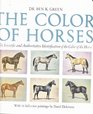 The color of horses The scientific and authoritative identification of the color of the horse