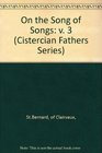 On the Song of Songs III Sermons 4766