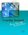 ELearning Uncovered From Concept to Execution