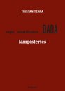 Sept Manifestes Dada Lampisteries