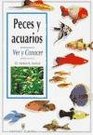 Peces y acuarios/A Basic Book of Aquariums Ver Y Conocer