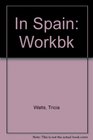 In Spain Workbk