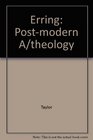 Erring A Postmodern A/Theology