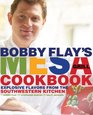 Bobby Flay's Mesa Grill Cookbook: Explosive Flavors from the Southwestern Kitchen