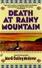 Death at Rainy Mountain (Tay-Bodal, Bk 1)