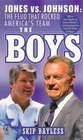 The Boys: Jones vs. Johnson: The Feud that Rocked America's Team