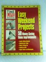 Easy Weekend Projects