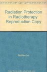 Radiation Protection in Radiotherapy Reproduction Copy