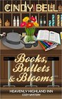 Books Bullets and Blooms