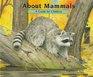 About Mammals A Guide for Children