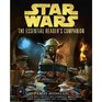 Star Wars  the Essential Reader's Companion
