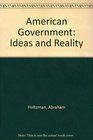 American Government Ideas and Reality