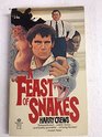 A Feast of Snakes