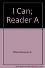 I Can Reader A