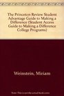 Student Advantage Guide to Making a Difference College Programs 1997 Edition A Guide for the Socially Responsible Student