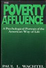 The Poverty of Affluence A Psychological Portrait of the American Way of Life