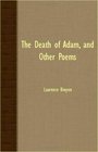 The Death Of Adam And Other Poems