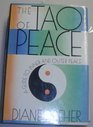 The Tao of Peace A Guide to Inner and Outer Peace