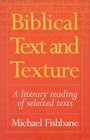 Biblical Text and Texture A Literary Reading of Selected Texts