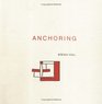Anchoring Selected Projects 1975 1991