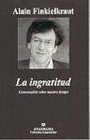 La Ingratitud