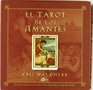 Tarot De Los Amantes/ the Lover's Tarot