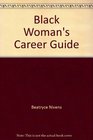 Black Woman's Career Guide