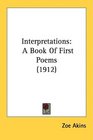 Interpretations A Book Of First Poems
