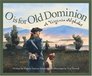O Is for Old Dominion A Virginia Alphabet
