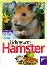 Liebenswerte Hamster Mein Hamster fhlt sich wohl Fr Kinder und Erwachsene