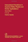 Intersubband Transitions in Quantum Wells Physics and Device Applications I