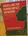 Modelling the Human Impact on Nature Systems Analysis of Environmental Problems