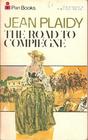 The Road to Compiegne (French Revolution, Bk 2)