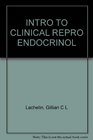 Introduction to Clinical Reproductive Endocrinology