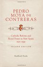 Pedro Moya de Contreras Catholic Reform and Royal Power in New Spain 15711591 Second Edition