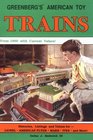 Greenberg's American Toy Trains From 1900 With Current Values