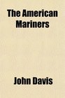 The American Mariners