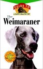 The Weimaraner  An Owner's Guide to a Happy Healthy Pet