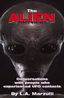 The Alien Interviews: Conversations with people who experienced UFO Contacts