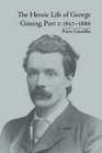 The Heroic Life of George Gissing 18571888