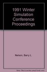 1991 Winter Simulation Conference Proceedings