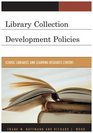 Library Collection Development Policies School Libraries and Learning Resource Centers