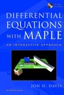 Differential Equations with Maple An Interactive Approach