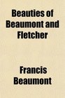 Beauties of Beaumont and Fletcher