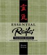 Essential Reiki Teaching Manual An Instructional Guide for Reiki Healers