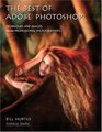 The Best of Adobe Photoshop Techniques and Images from Professional Photographers